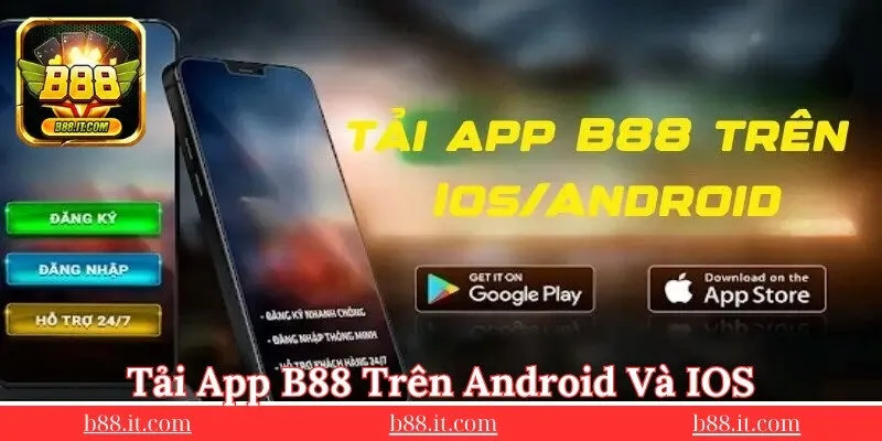 huong-dan-tai-app-b88-tren-ios-va-android