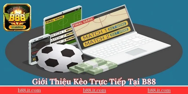 xem-keo-bong-da-truc-tiep-b88